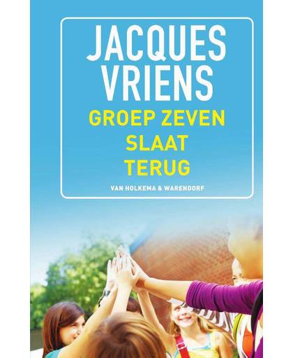 Groep zeven slaat terug - Jacques Vriens