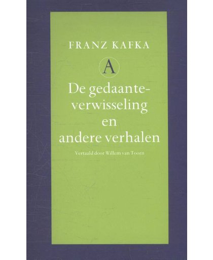 De gedaanteverwisseling en andere verhalen - Franz Kafka