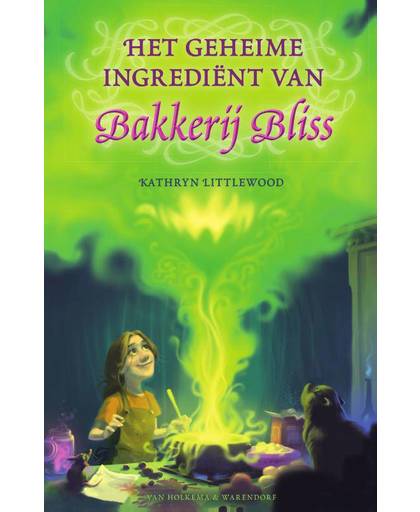 Bakkerij Bliss Het geheime ingrediënt van Bakkerij Bliss - Kathryn Littlewood