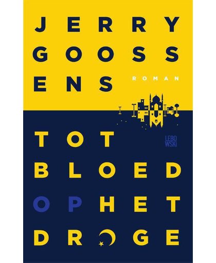 Tot bloed op het droge - Jerry Goossens