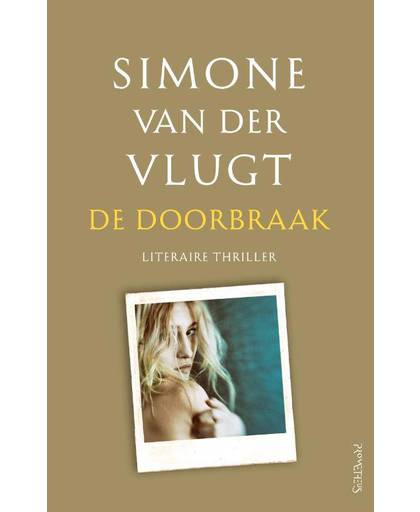 De doorbraak - Simone van der Vlugt