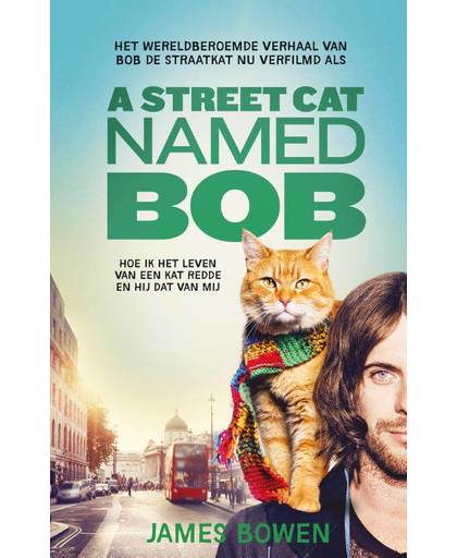 A street cat named Bob - filmeditie van Bob de straatkat - James Bowen