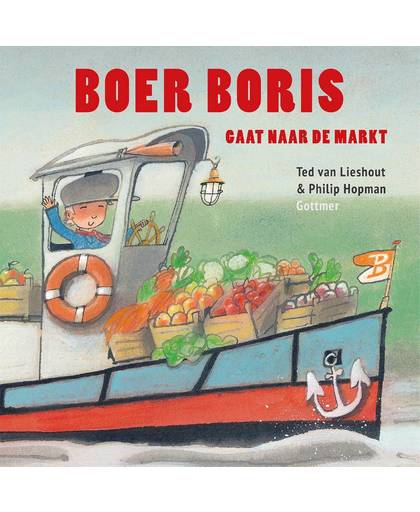 Boer Boris : Boer Boris gaat naar de markt - Ted van Lieshout