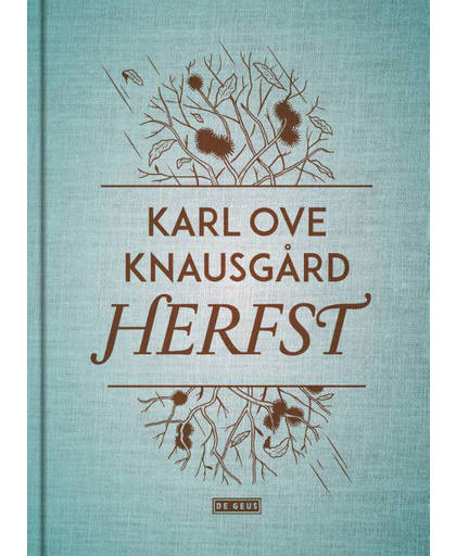 Herfst - De vier seizoenen Deel 1 - Karl Ove Knausgård