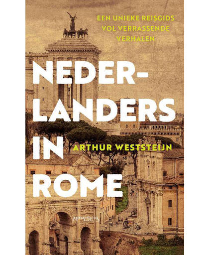 Nederlanders in Rome - Arthur Weststeijn