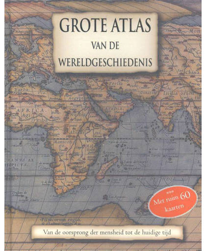 Grote Atlas van de Wereldgeschiedenis