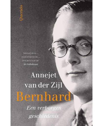 Bernhard - Annejet van der Zijl