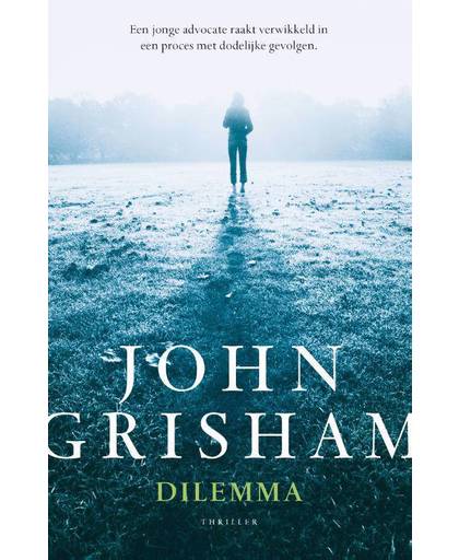 Dilemma - John Grisham