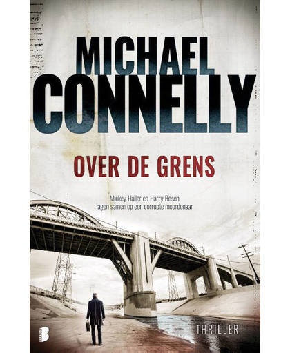 Over de grens - Michael Connelly