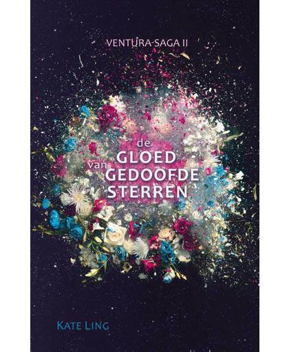 ventura saga Ventura-saga II: De gloed van gedoofde sterren - Kate Ling
