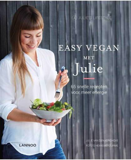 Easy Vegan met Julie - Julie Van den Kerchove en Simon Matthys