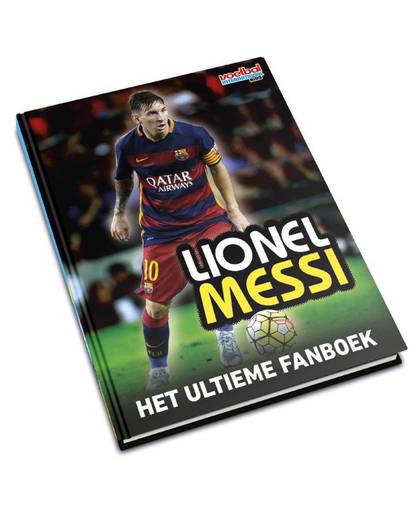 Lionel Messi - Het ultieme fanboek - Mike Perez