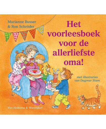 Het voorleesboek voor de allerliefste oma! - Marianne Busser en Ron Schröder