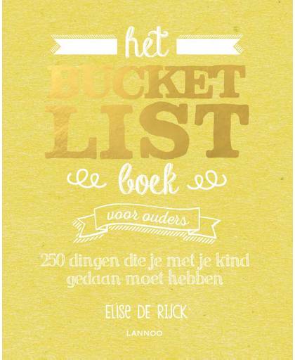 Het Bucketlist Boek voor ouders - Elise de Rijck