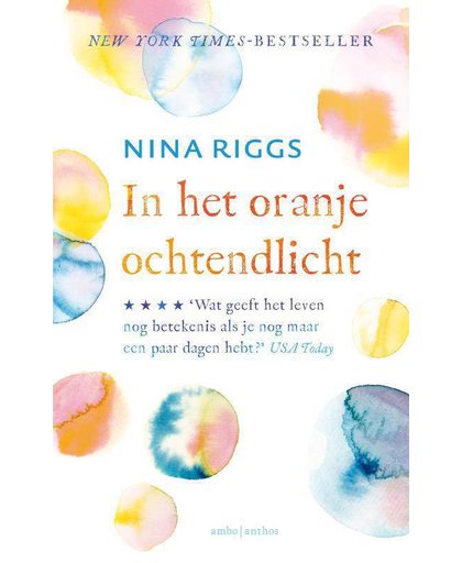 In het oranje ochtendlicht - Nina Riggs