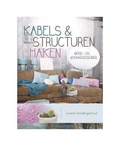 Kabels + structuren haken - Leonie Schellingerhout
