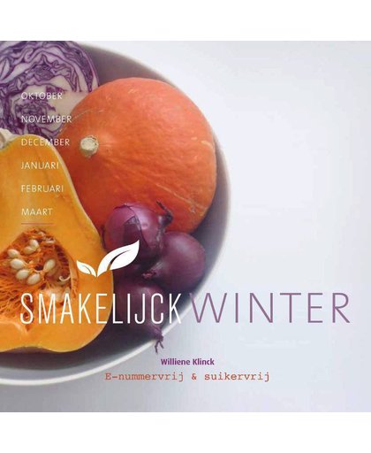 Smakelijck Winter - Williene Klinck