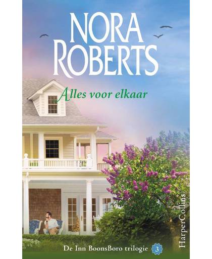 Alles voor elkaar - Inn BoonsBoro 3 - Nora Roberts