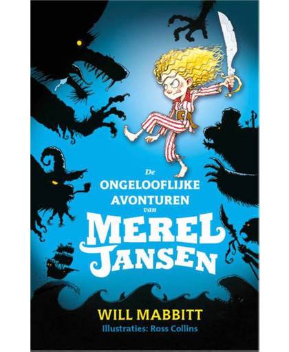 De ongelooflijke avonturen van Merel Jansen - Will Mabbitt