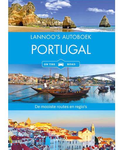 Lannoo's Autoboek - Portugal on the road - Gisela Tobias en Werner Tobias