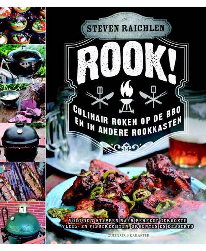 Rook! Culinair roken op de BBQ en andere rookkasten - Steven Raichlen