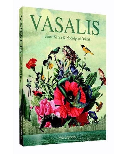 Vasalis - Janne Schra, Noordpool Orkest, M. Vasalis, e.a.