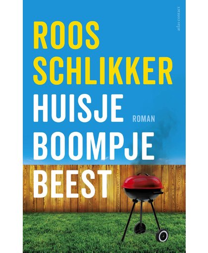 Huisje boompje beest - Roos Schlikker