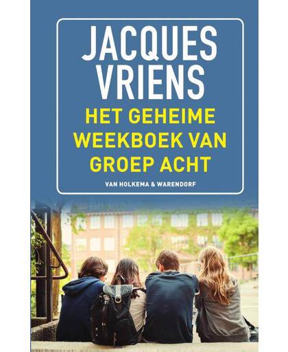 Het geheime weekboek van groep acht - Jacques Vriens