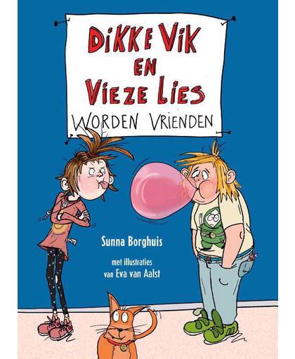 Dikke Vik en Vieze Lies worden vrienden - Sunna Borghuis