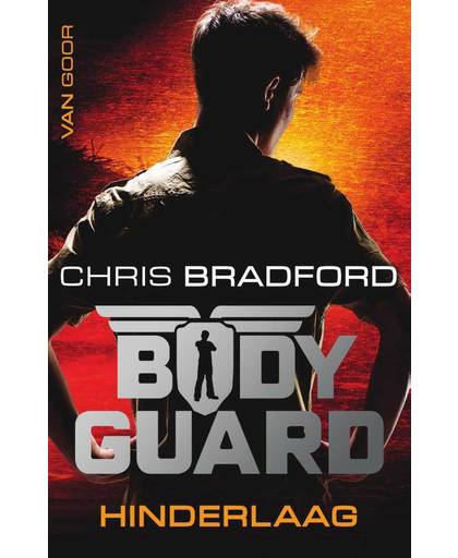 Hinderlaag - Bodyguard 3 - Chris Bradford