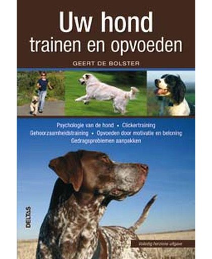 Uw hond trainen en opvoeden - G. Bolster