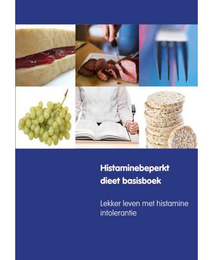 Histaminebeperkt dieet basisboek - Marloes Collins, Erica Herder en Marjolein van Kleef