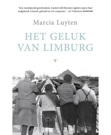 Het geluk van Limburg - Marcia Luyten