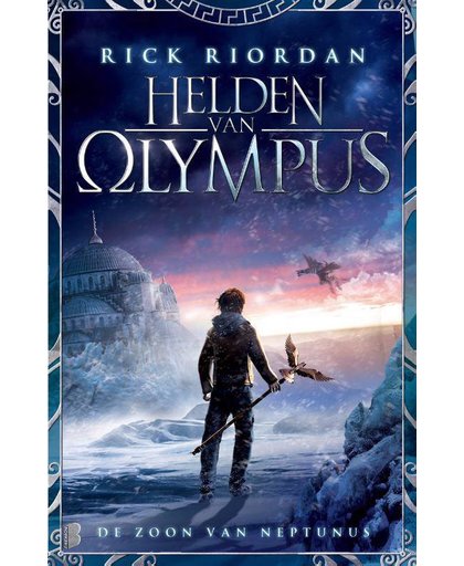Zoon van Neptunus - Helden van Olympus 2 - Rick Riordan