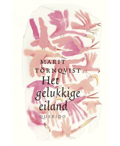 Het gelukkige eiland - Marit Törnqvist