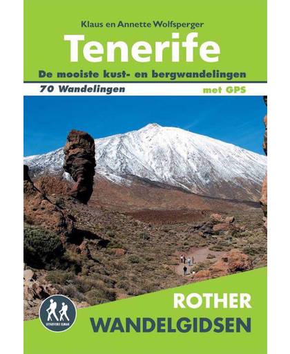 Rother wandelgids Tenerife - Klaus Wolfsperger en Annette Wolfsperger