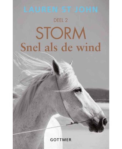 Storm 2 : Snel als de wind - Lauren St John