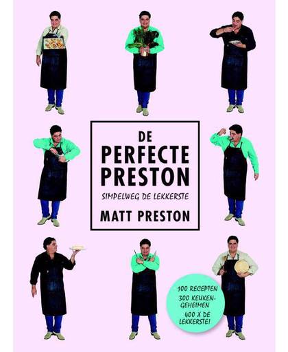 De perfecte Preston - Matt Preston