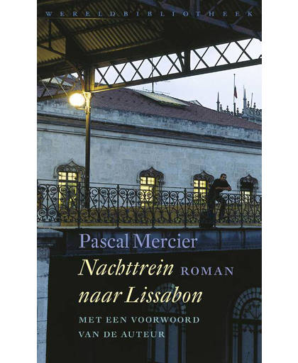 Nachttrein naar Lissabon - Pascal Mercier