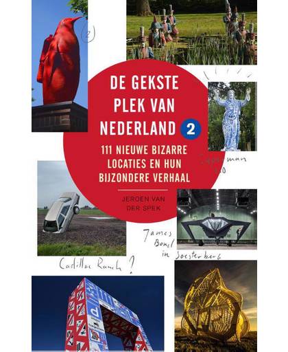 De gekste plek van Nederland 2 - Jeroen van der Spek