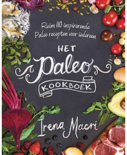 Het paleo-kookboek - Irena Macri