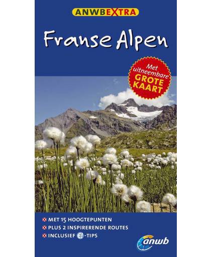 ANWB extra : Franse Alpen