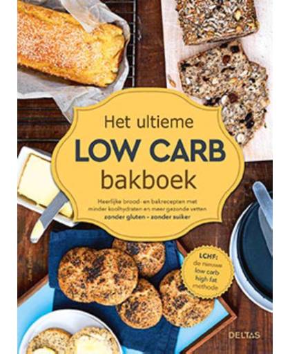 Het ultieme low carb bakboek - Jane Faerber