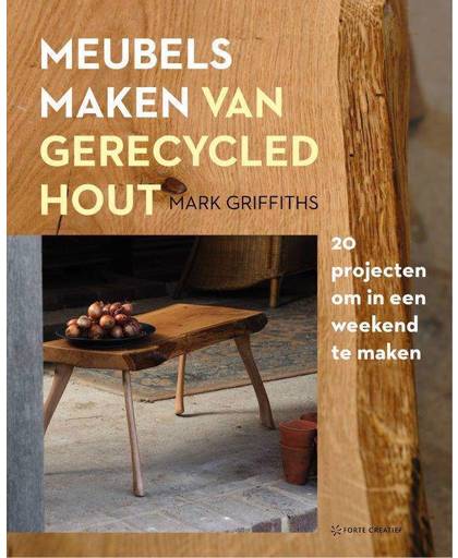 Meubels maken van gerecycled hout - Mark Griffiths