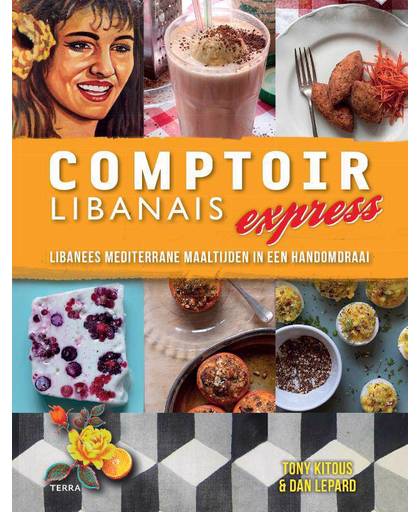 Comptoir Libanais Express - Tony Kitous en Dan Lepard