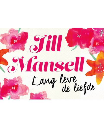 Lang leve de liefde DL - Jill Mansell