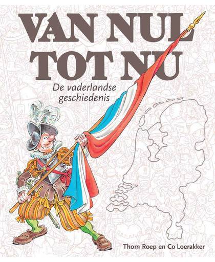 Van Nul tot Nu, Jubileumuitgave softcover - Thom Roep
