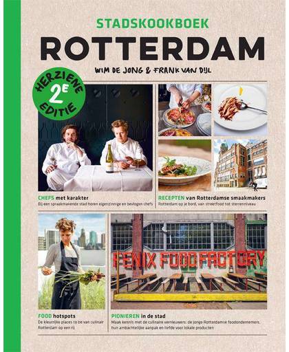 Stadskookboek Rotterdam - Wim de Jong en Frank van Dijl