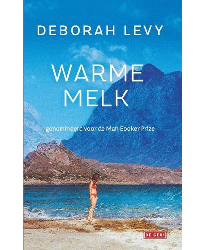 Warme melk - Deborah Levy