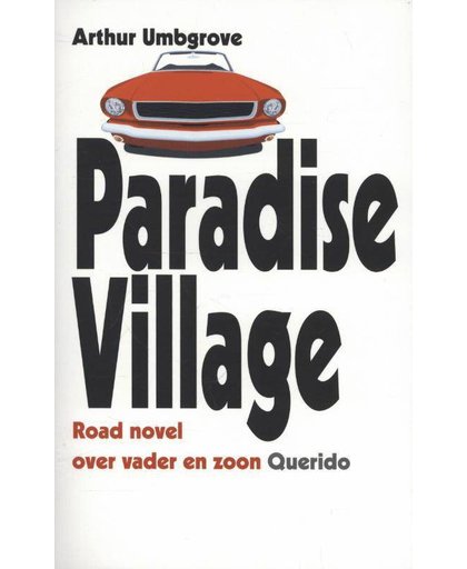 Paradise village - Arthur Umbgrove